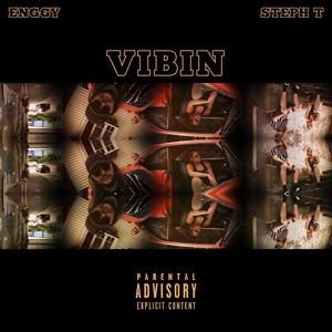 Vibin (Explicit)