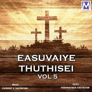 Easuvaiye Thuthisei, Vol. 5