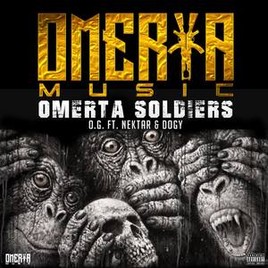 Omerta Soldiers(feat. Nektar & Dogy)
