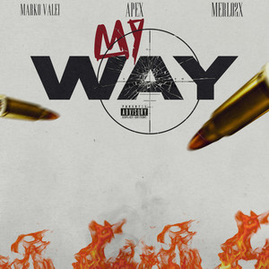 My Way (Explicit)