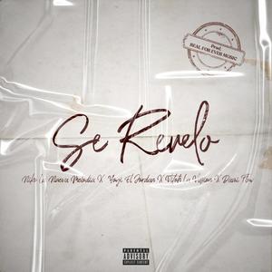 Se Revelo (feat. Yoyi El Jordan, Vitho La Vision & Damiflow) (Explicit)