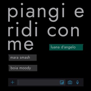 Piangi e ridi con me (feat. Mara Smash & Boia Moody)