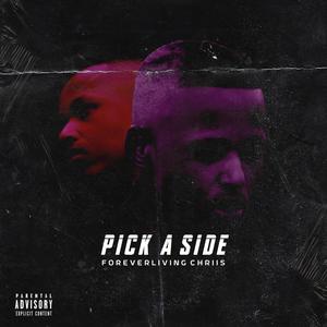 Pick A Side (Explicit)