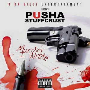 Pusha Stuffcrust - My Word(feat. Benny) (Explicit)