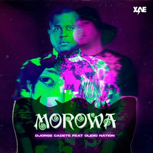 Morowa (feat. Olidio Nation)