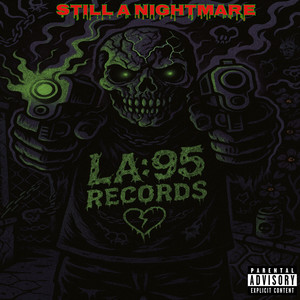 Still a Nightmare (Explicit)