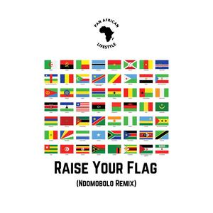 Raise Your Flag (feat. Iceboiy) [Ndombolo Remix]