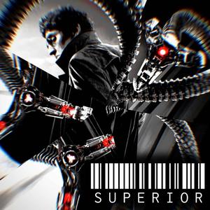 SUPERIOR (Doc Ock) (feat. Marc Knight) [Explicit]