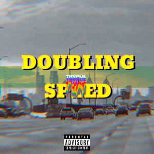 DOUBLING SPEED (Explicit)