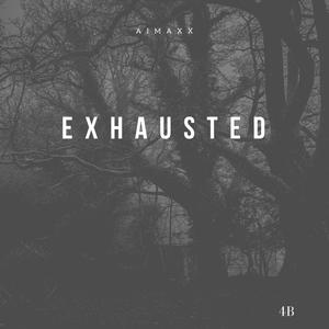 Exhuasted (Explicit)