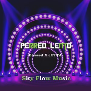 Perreo Lento (Sky Flow Music)