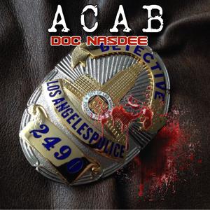 A.C.A.B. (Explicit)