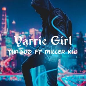 Yarrie Girl (Explicit)