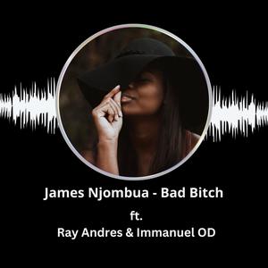 Bad ***** (feat. Ray Andres & Immanuel OD) [Explicit]