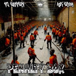 Penalty Box (feat. Ant Kelly) [Explicit]