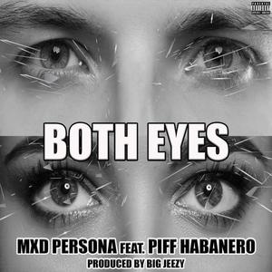 Both Eyes (feat. Piff Habanero) [Explicit]