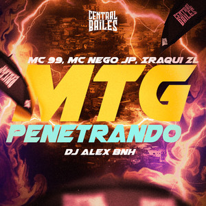 MTG Penetrando (Explicit)