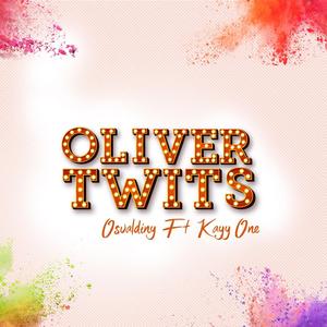 Oliver Twits (feat. Kayy One)