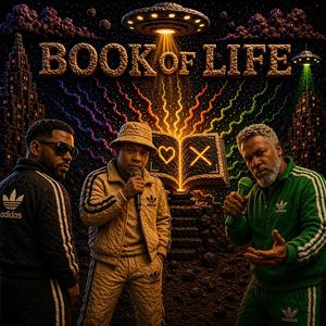 Book of Life (feat. Dinco D & Litt Green) (Explicit)