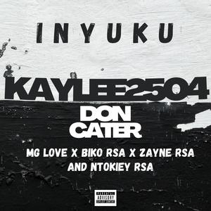 Nyuku (feat. Don Cater, Mg Love, Biko Rsa, Ntokiey Rsa & Zayne Rsa)