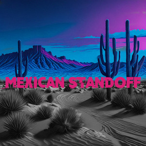 Mexican Standoff (Explicit)