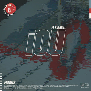 IOU (feat. Kid Quill)