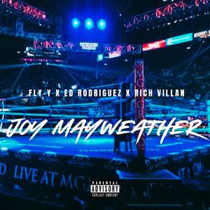 JOY MAYWEATHER (feat. Fly-Y) (Explicit)