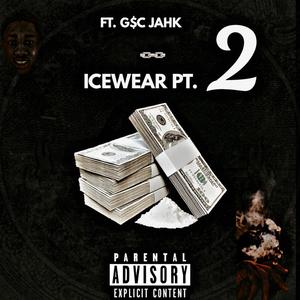 Icewear Pt. 2 (feat. G$C JAHK) [Explicit]