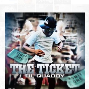 Lil Quaddy The Ticket (Explicit)