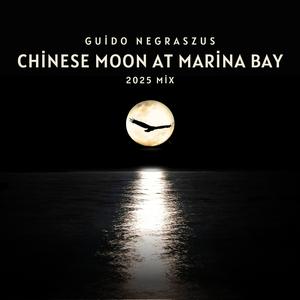 Chinese Moon at Marina Bay (2025 Mix)