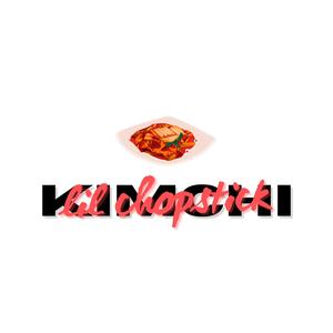 Lil Chopstick - Kimchi (Explicit)