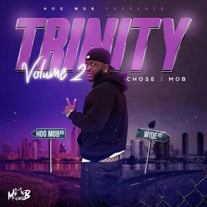 Trinity Volume 2 "Chose 2 MOB"