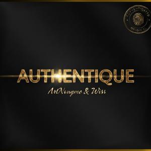 AUTHENTIQUE (feat. Wiss) (Explicit)