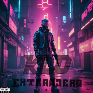 Extranjero (Explicit)