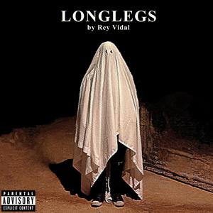 LONGLEGS (Single) [Explicit]