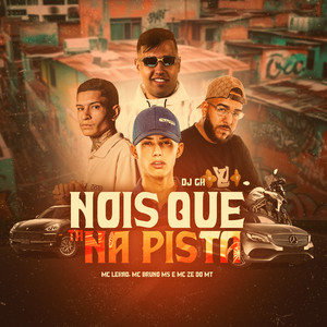 Nois Que Ta na Pista (Explicit)