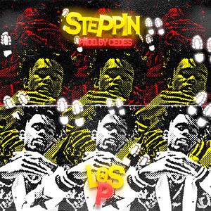 Steppin (Explicit)