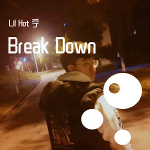 Break Down