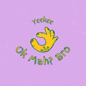 Ok Mah? Bro