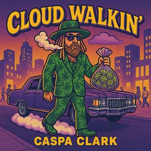 Cloud Walkin' (Explicit)