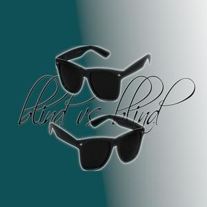 Blind Vs Blind (feat. Doozy & Old Soul the Oracle) (Explicit)