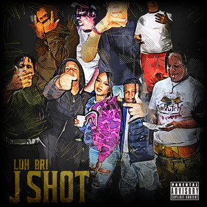 J Shot (Explicit)