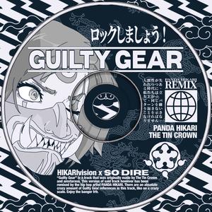 Guilty Gear (PANDA HIKARI Remix|Explicit)