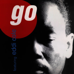 GO featuring EDDIE COLE