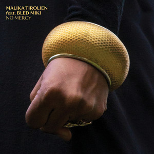 Malika Tirolien - NO MERCY(feat. Bled Miki) (Explicit)