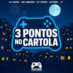 3 Pontos no Cartola (Explicit)