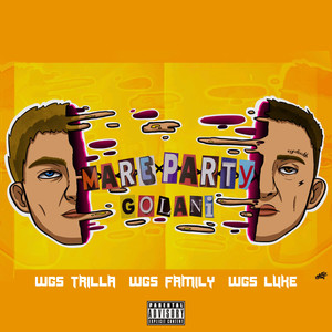 Mare Party Golani (Explicit)