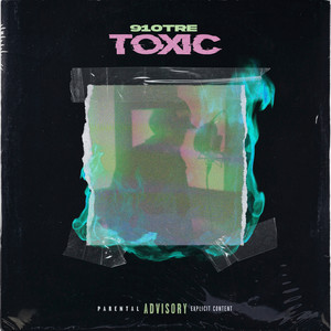 Toxic (Explicit)