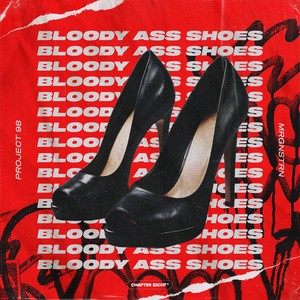 BLOODY ASS SHOES (mrgnstrn Remix|Explicit)