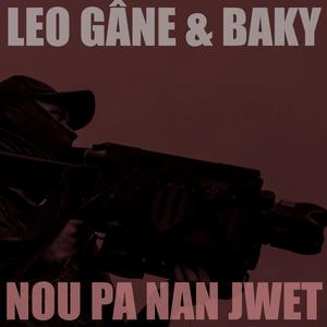 Nou pa nan jwet (feat. Baky) (Explicit)
